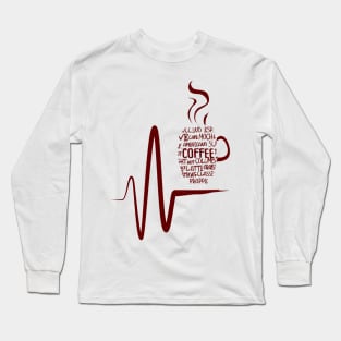 Heartbeat coffee. Long Sleeve T-Shirt